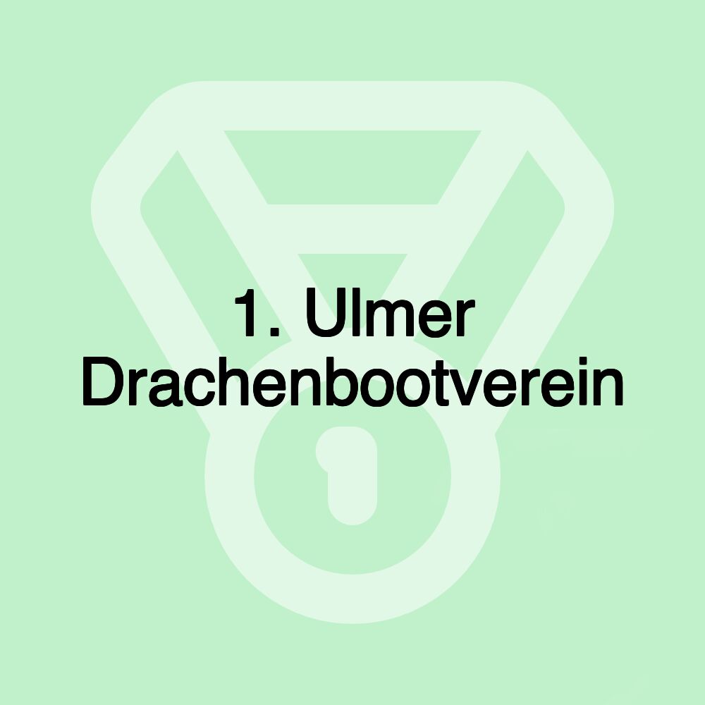 1. Ulmer Drachenbootverein 1. Ulmer Drachenbootverein