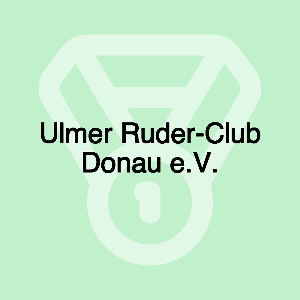 Ulmer Ruder-Club Donau e.V.