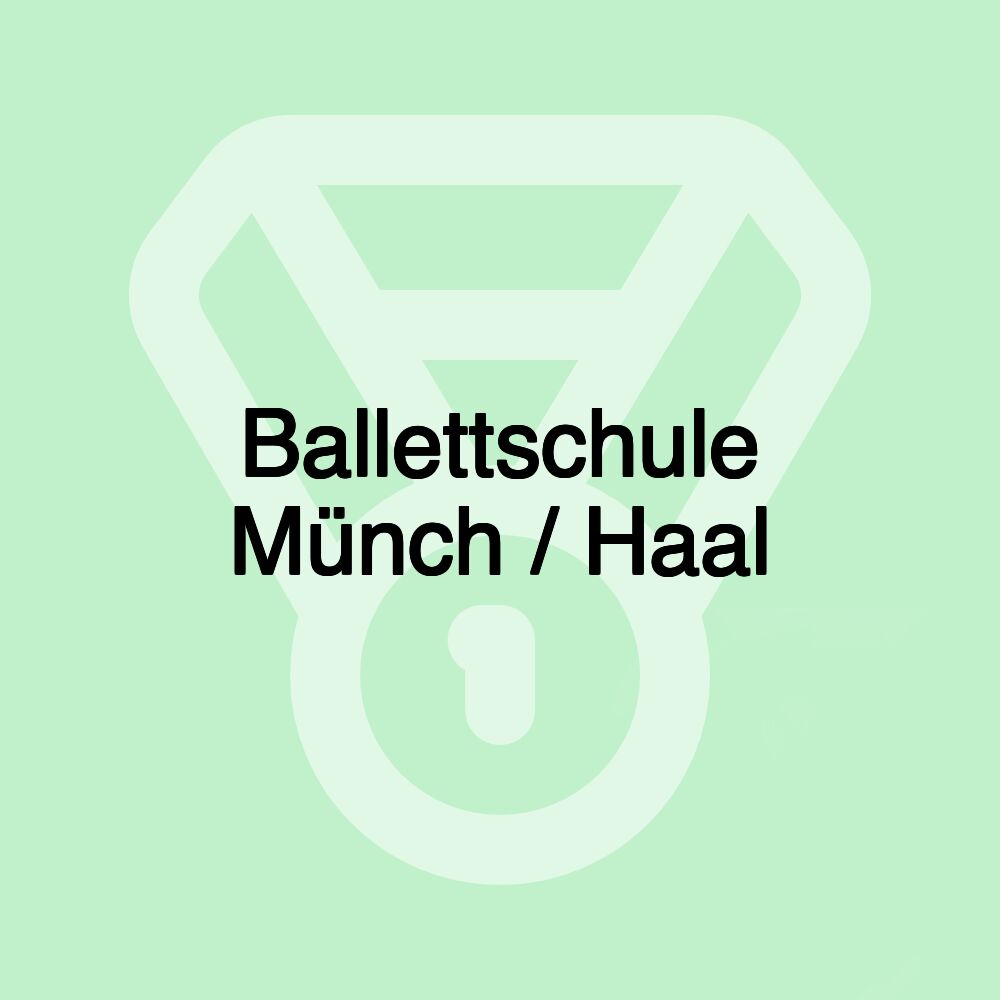 Ballettschule Münch / Haal Ballettschule Münch / Haal