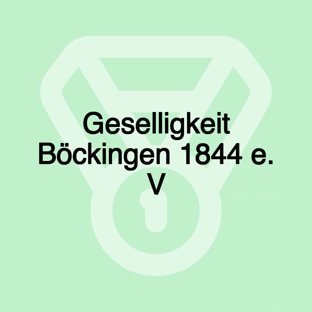 Geselligkeit Böckingen 1844 e. V