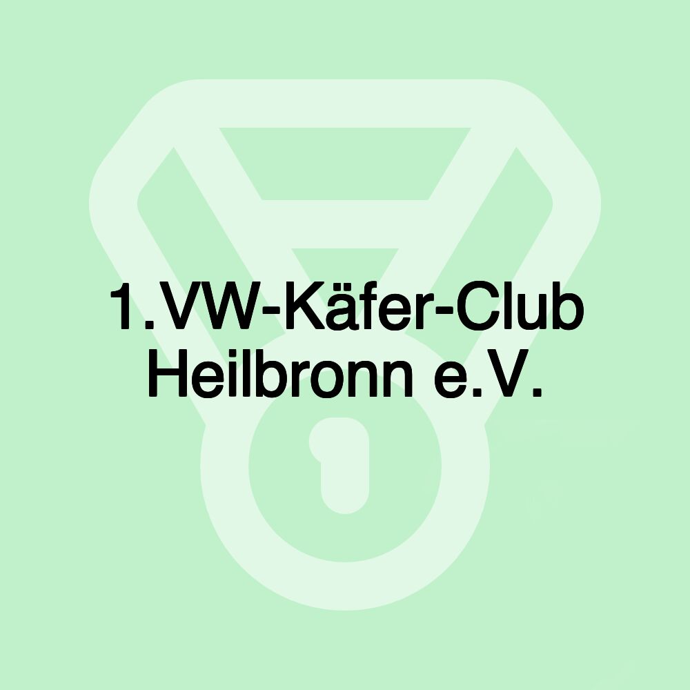 1.VW-Käfer-Club Heilbronn e.V.