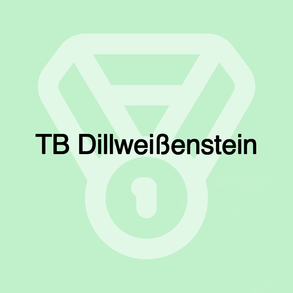 TB Dillweißenstein TB Dillweißenstein