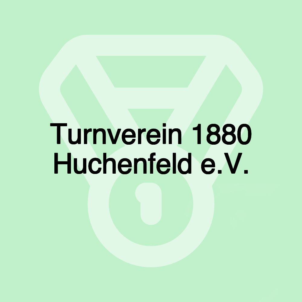 Turnverein 1880 Huchenfeld e.V. Turnverein 1880 Huchenfeld e.V.