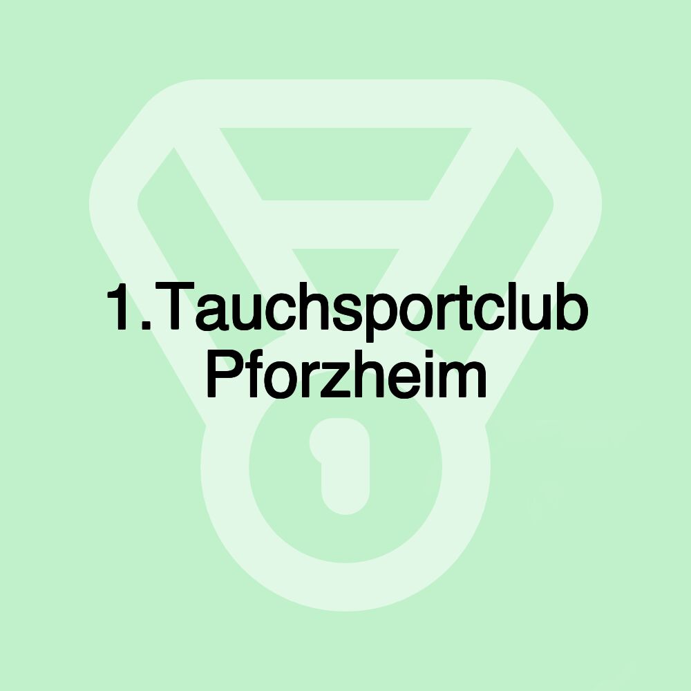 1.Tauchsportclub Pforzheim 1.Tauchsportclub Pforzheim