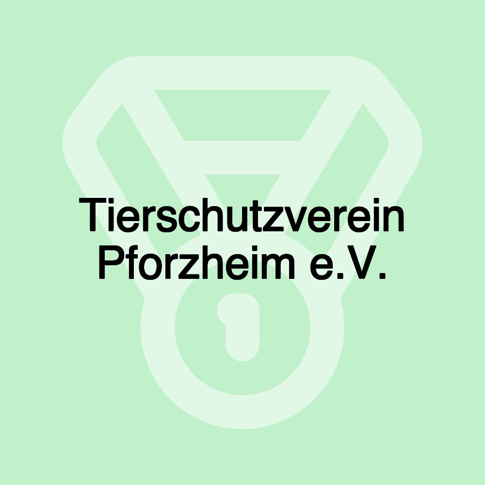 Tierschutzverein Pforzheim e.V.