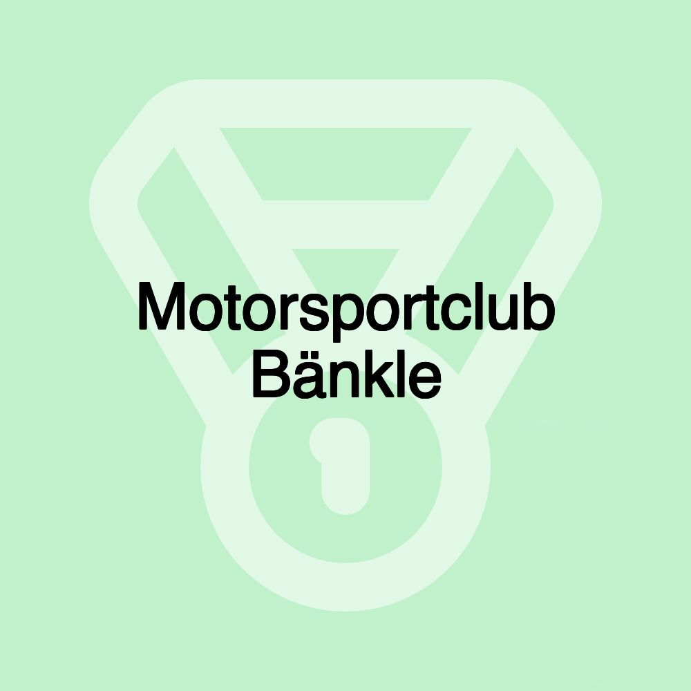 Motorsportclub Bänkle