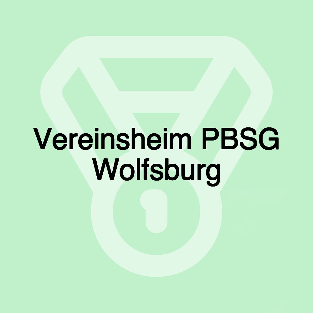 Vereinsheim PBSG Wolfsburg Vereinsheim PBSG Wolfsburg