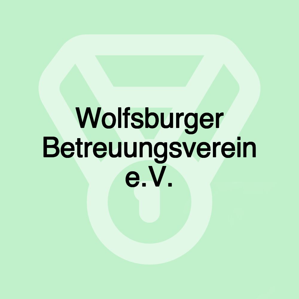 Wolfsburger Betreuungsverein e.V. Wolfsburger Betreuungsverein e.V.
