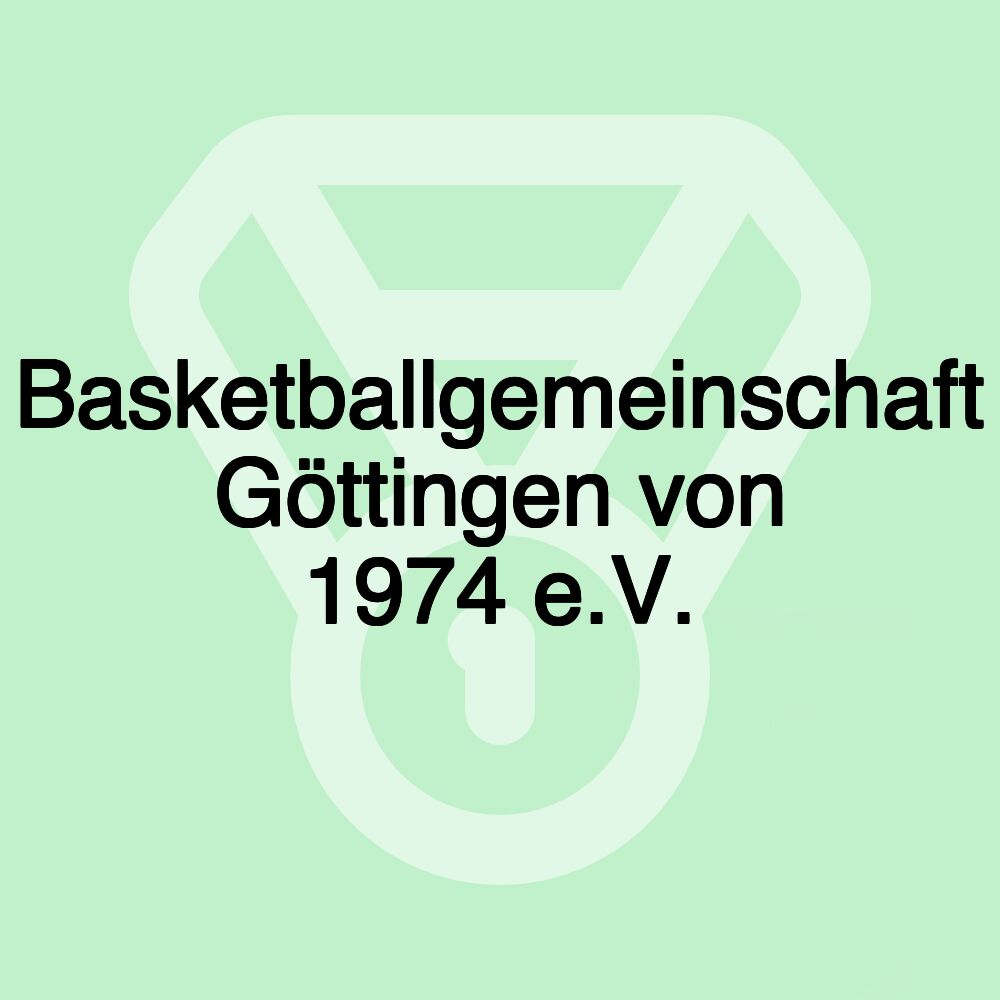 Basketballgemeinschaft Göttingen von 1974 e.V. Basketballgemeinschaft Göttingen von 1974 e.V.
