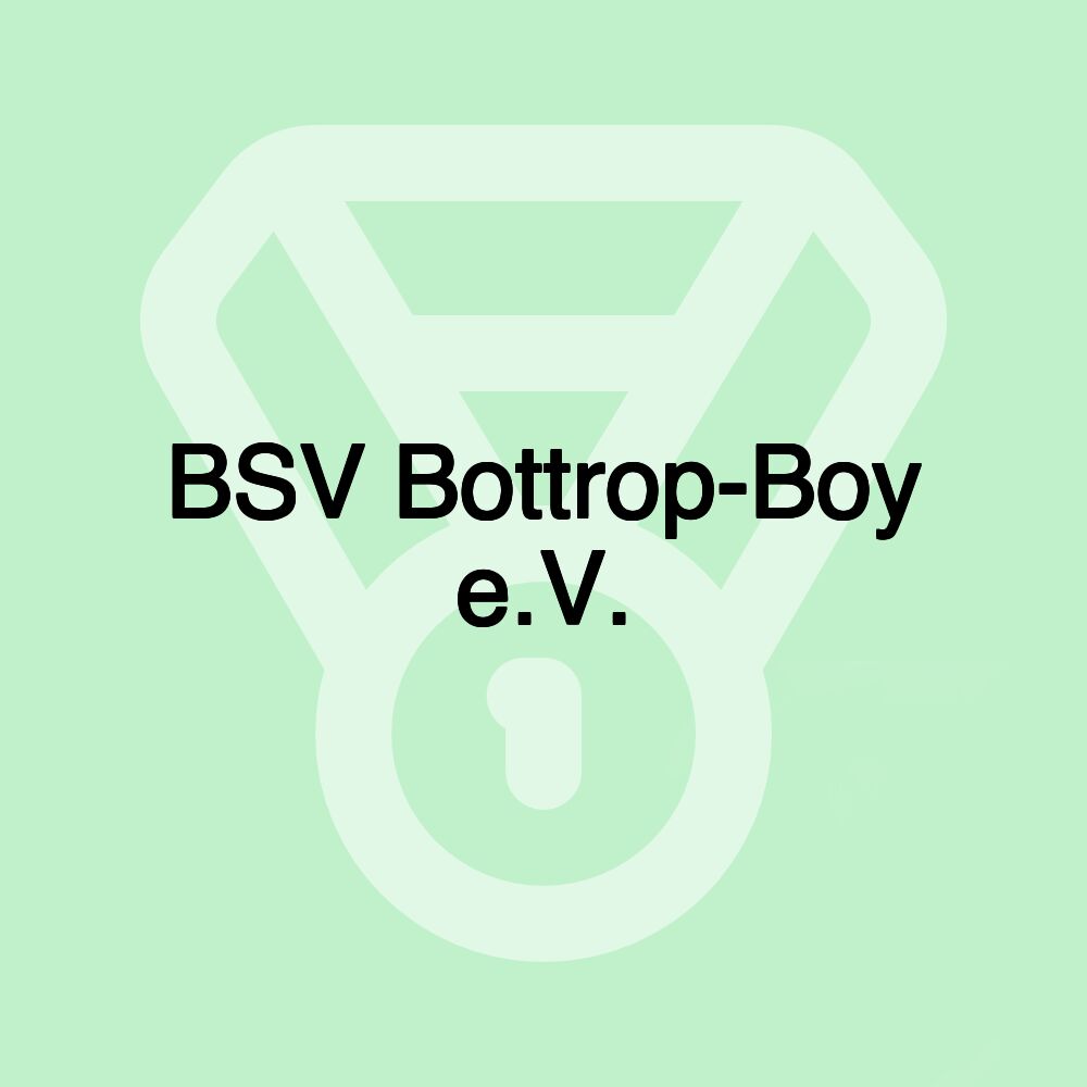 BSV Bottrop-Boy e.V. BSV Bottrop-Boy e.V.