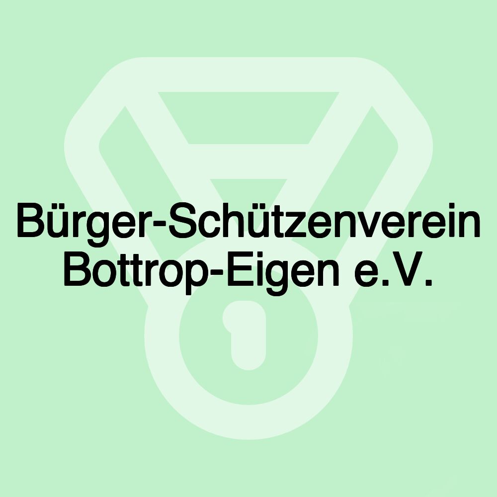 Bürger-Schützenverein Bottrop-Eigen e.V.