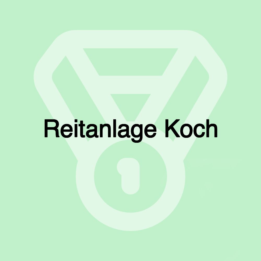 Reitanlage Koch Reitanlage Koch