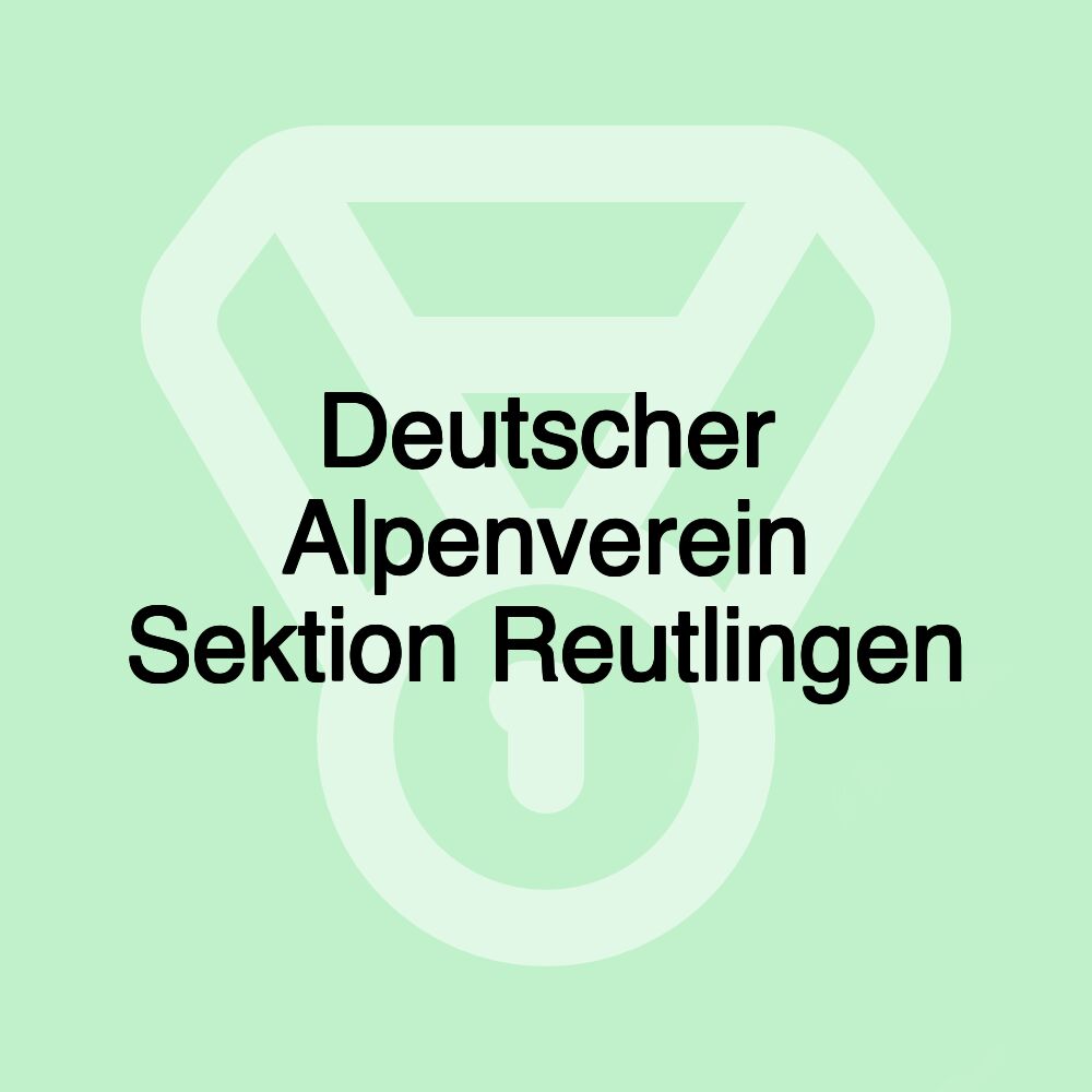 Deutscher Alpenverein Sektion Reutlingen