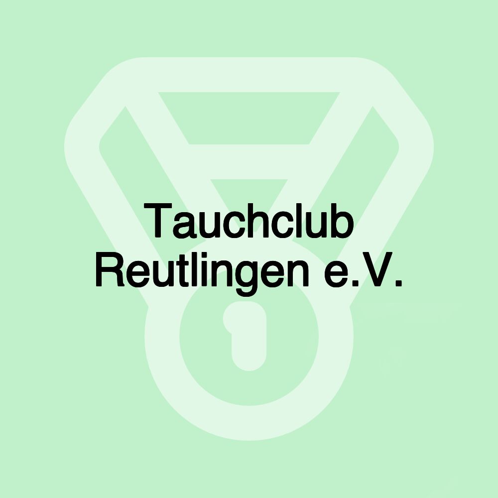 Tauchclub Reutlingen e.V. Tauchclub Reutlingen e.V.