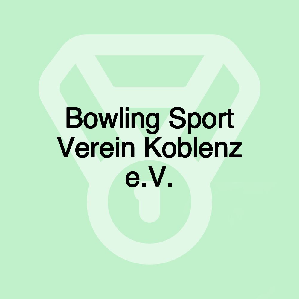 Bowling Sport Verein Koblenz e.V. Bowling Sport Verein Koblenz e.V.