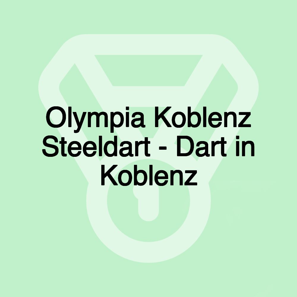 Olympia Koblenz Steeldart - Dart in Koblenz Olympia Koblenz Steeldart - Dart in Koblenz