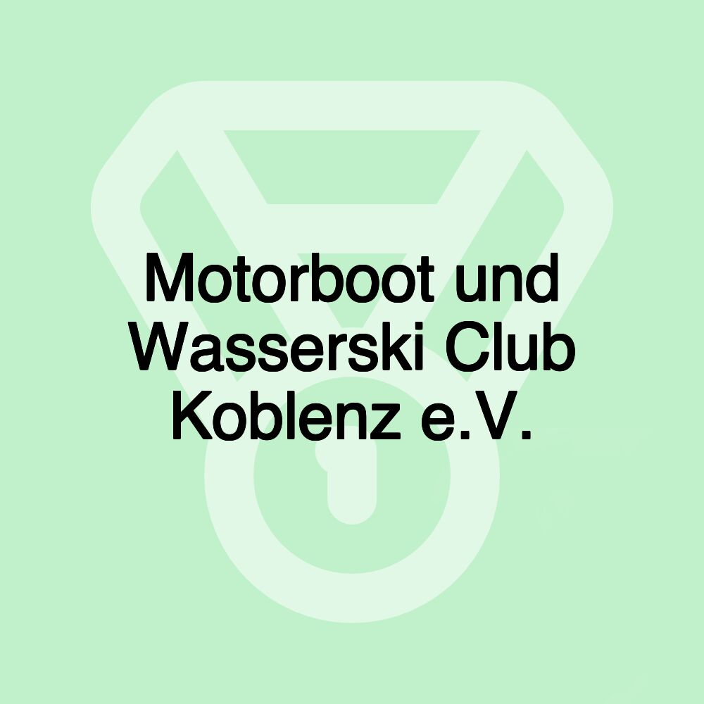 Motorboot und Wasserski Club Koblenz e.V.