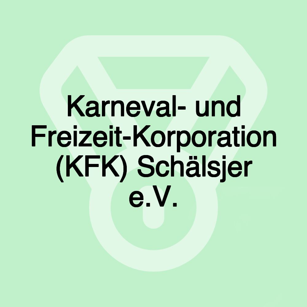 Karneval- und Freizeit-Korporation (KFK) Schälsjer e.V.