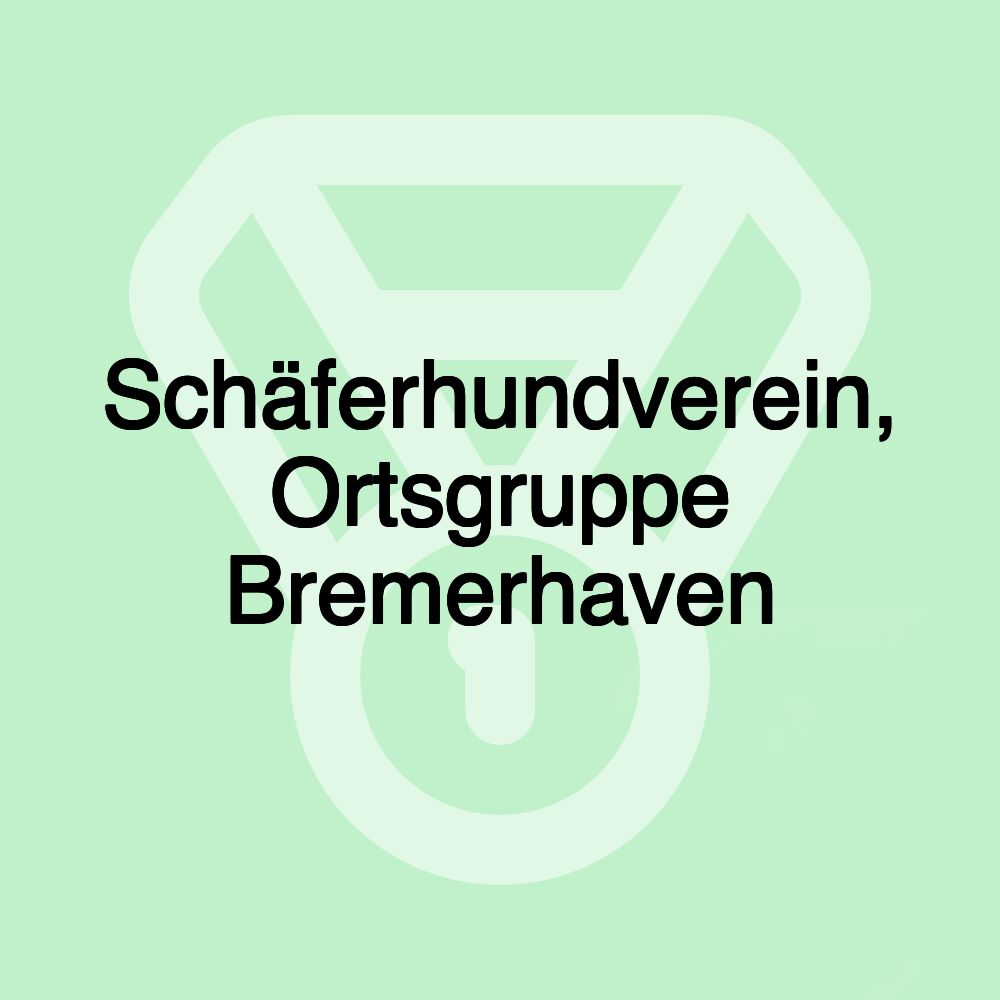 Schäferhundverein, Ortsgruppe Bremerhaven Schäferhundverein, Ortsgruppe Bremerhaven
