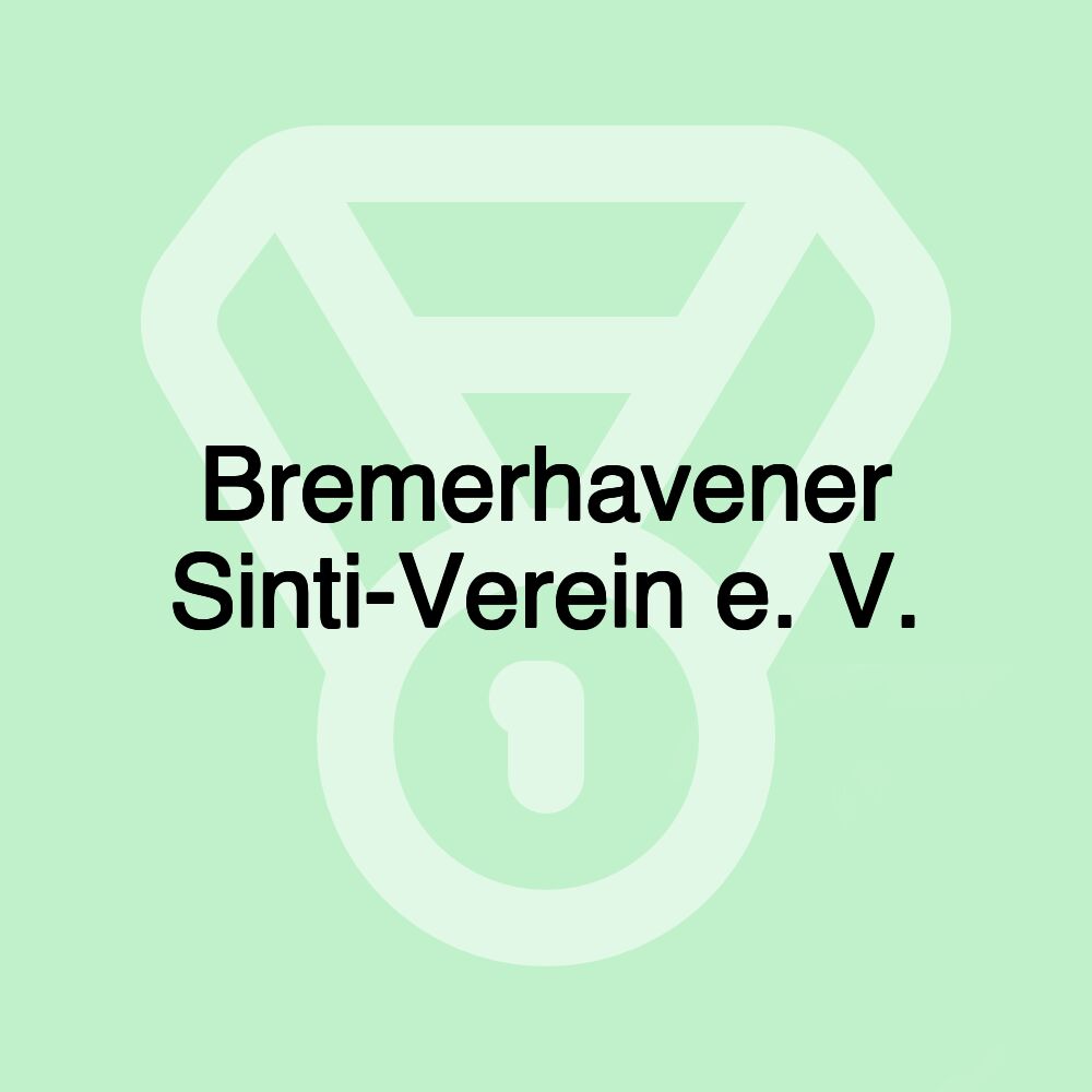 Bremerhavener Sinti-Verein e. V. Bremerhavener Sinti-Verein e. V.