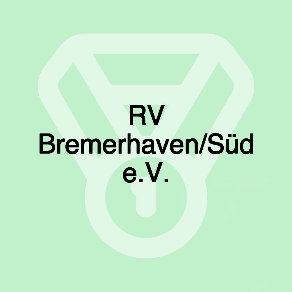 RV Bremerhaven/Süd e.V. RV Bremerhaven/Süd e.V.