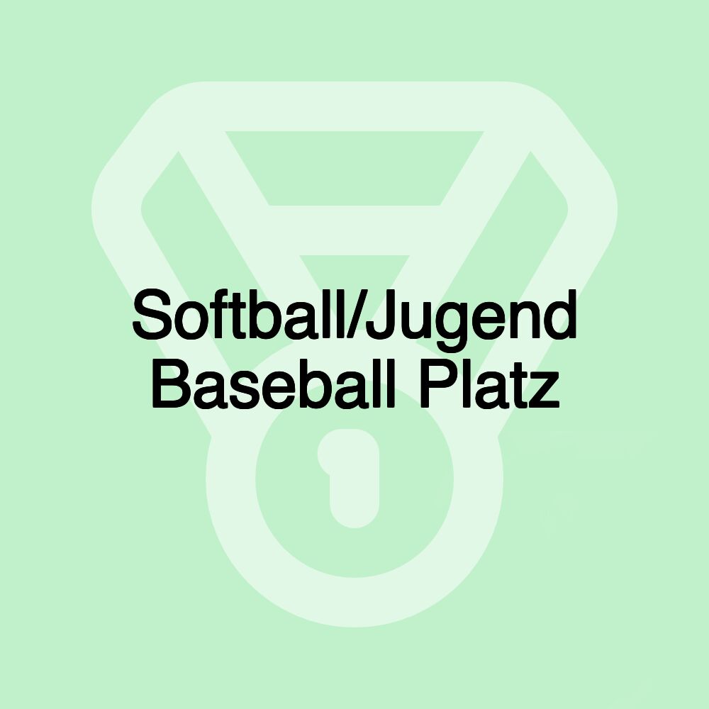Softball/Jugend Baseball Platz