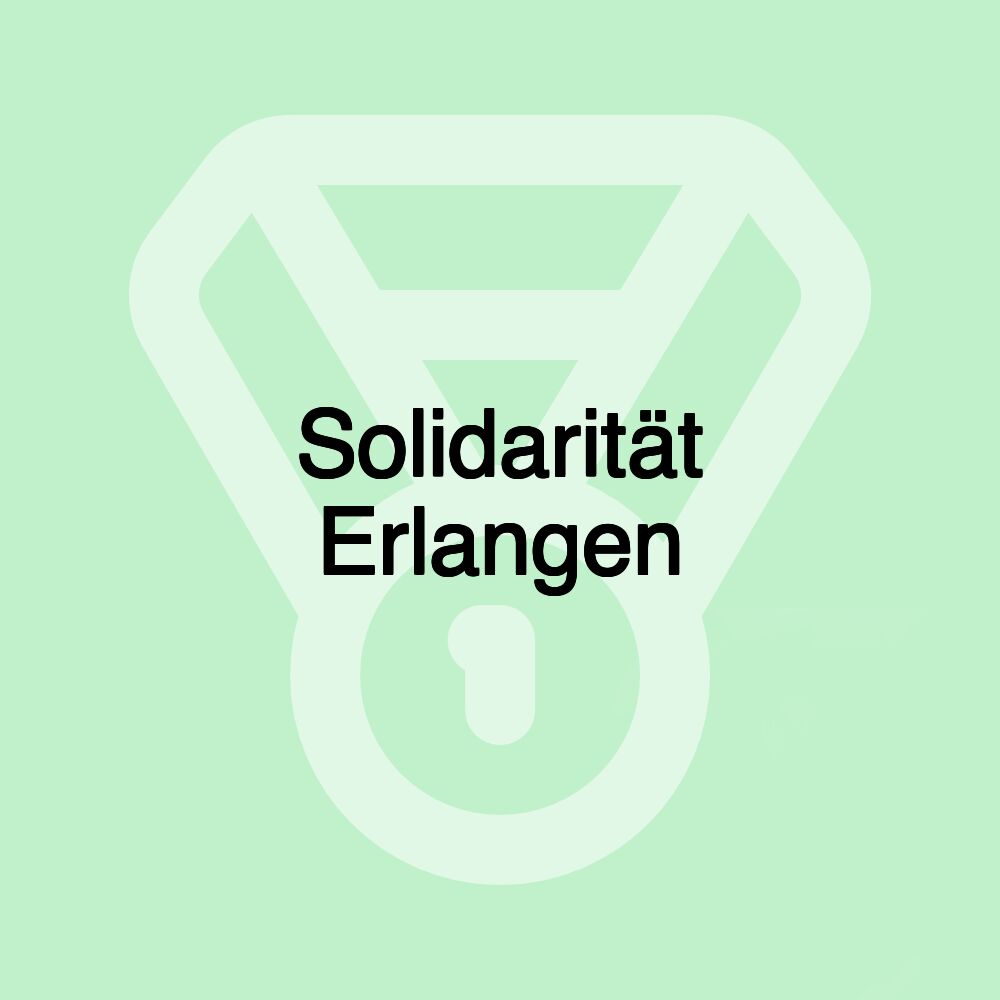 Solidarität Erlangen