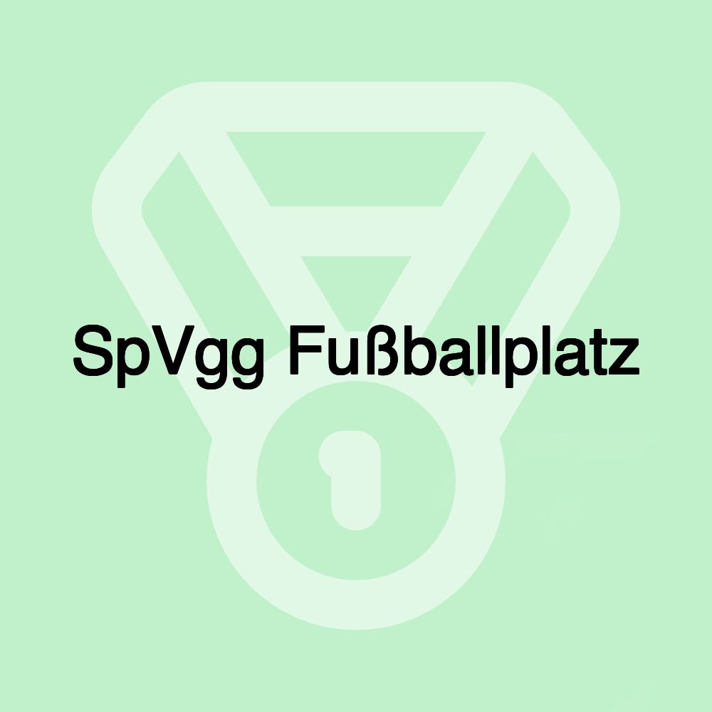 SpVgg Fußballplatz