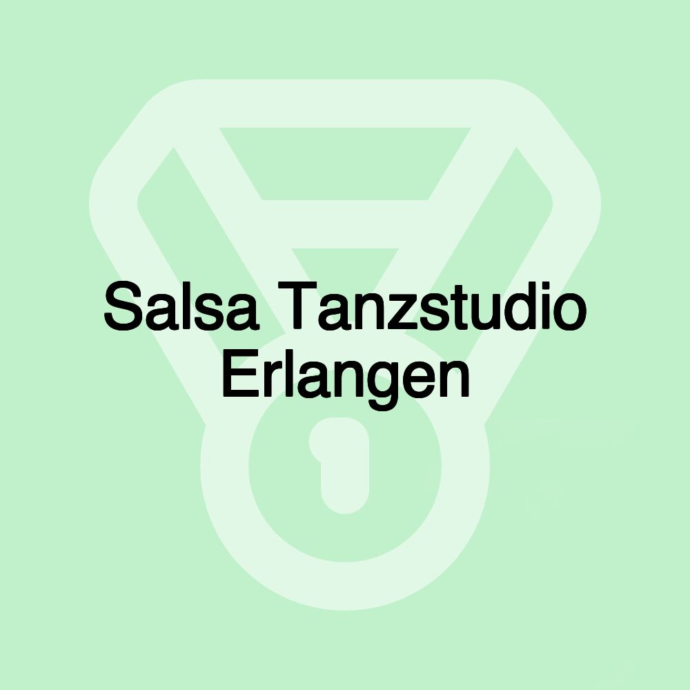 Salsa Tanzstudio Erlangen