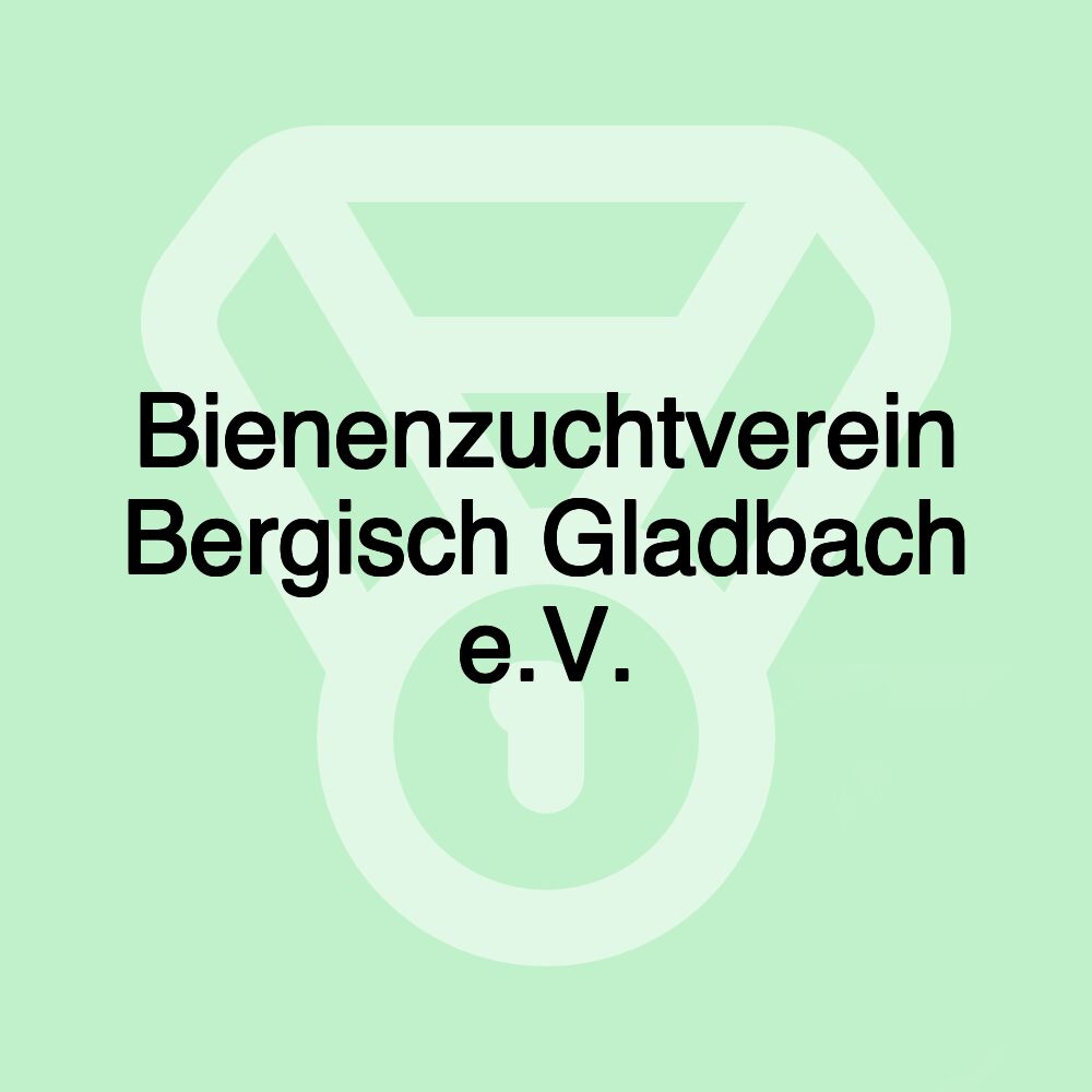 Bienenzuchtverein Bergisch Gladbach e.V.