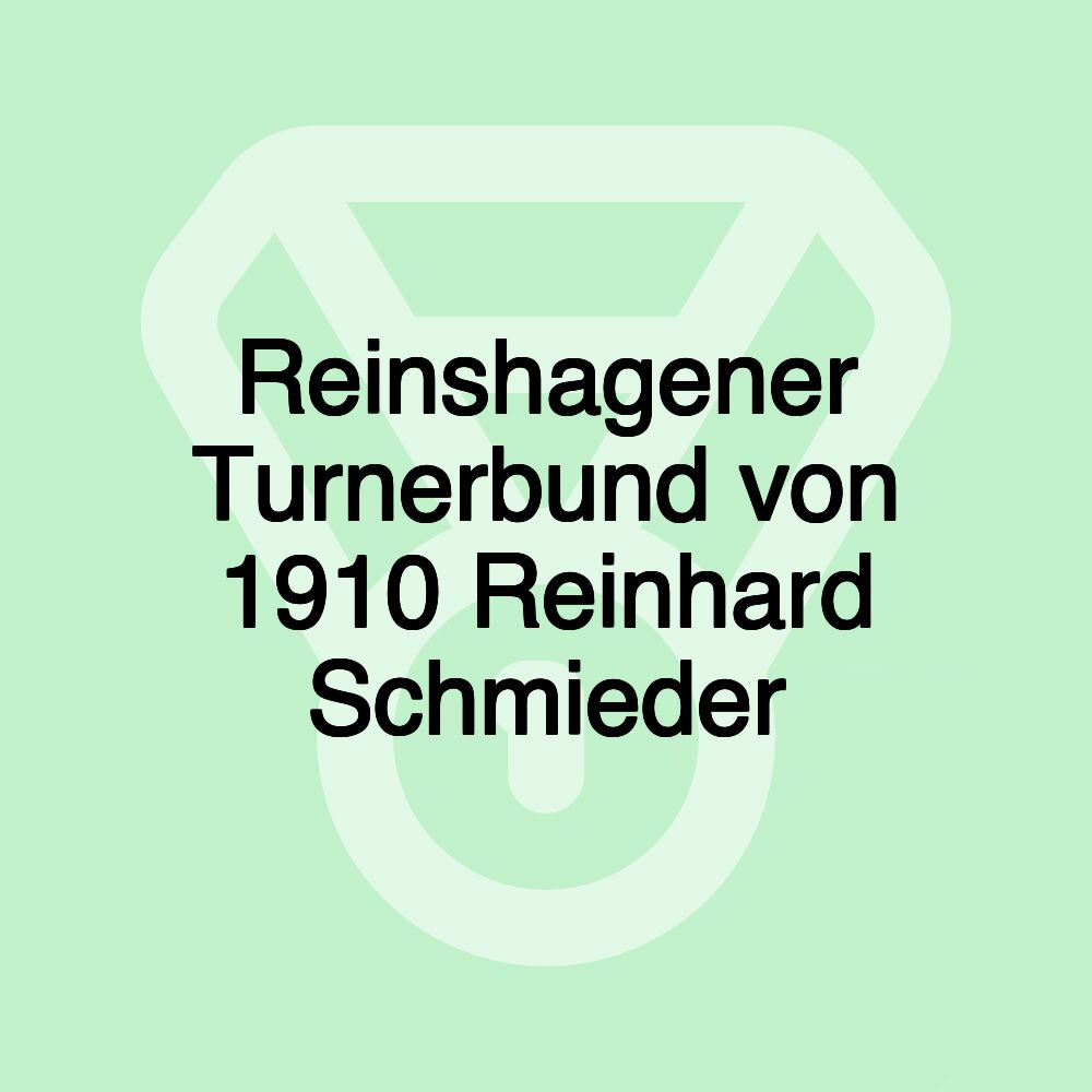 Reinshagener Turnerbund von 1910 Reinhard Schmieder