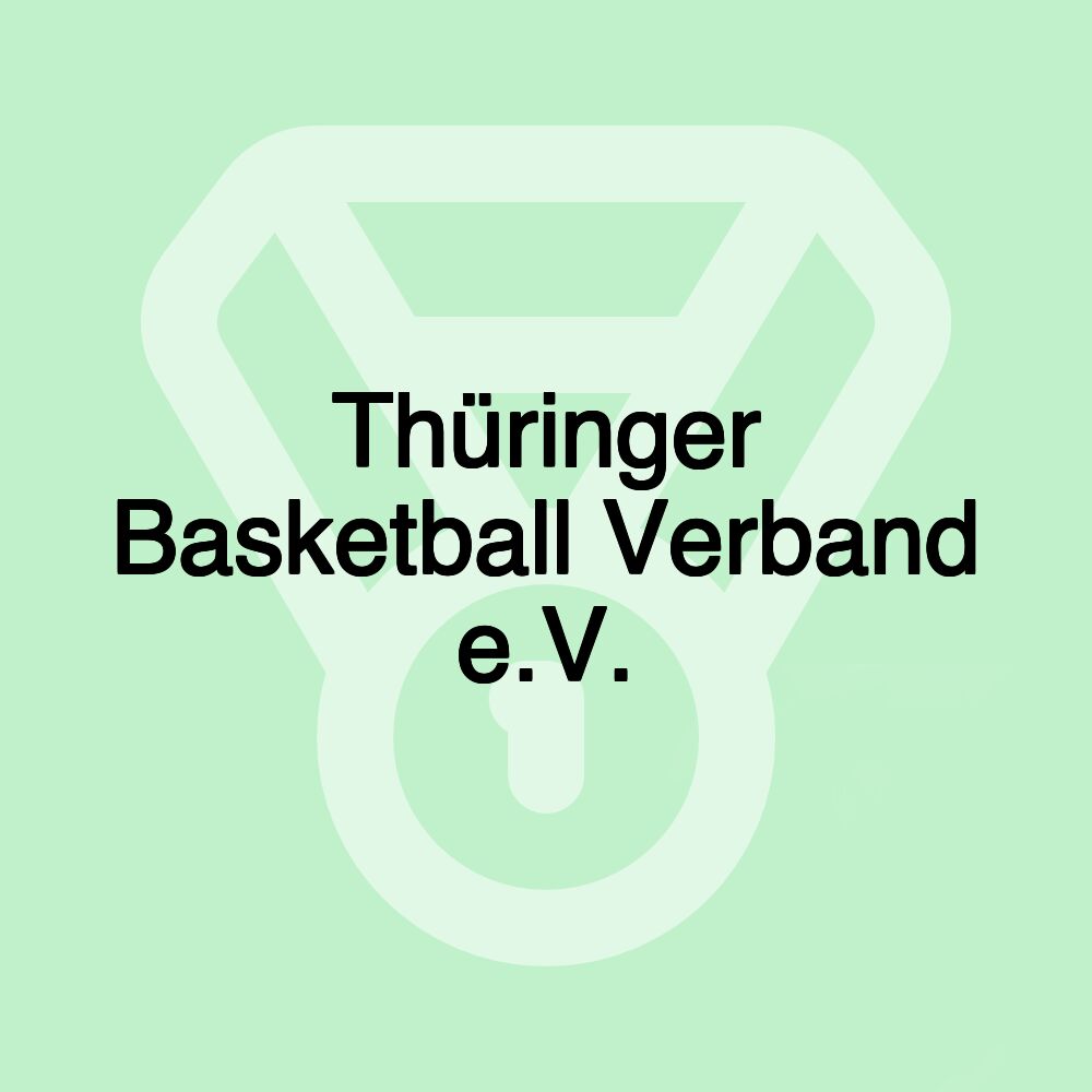 Thüringer Basketball Verband e.V.