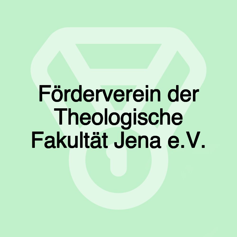 Förderverein der Theologische Fakultät Jena e.V.