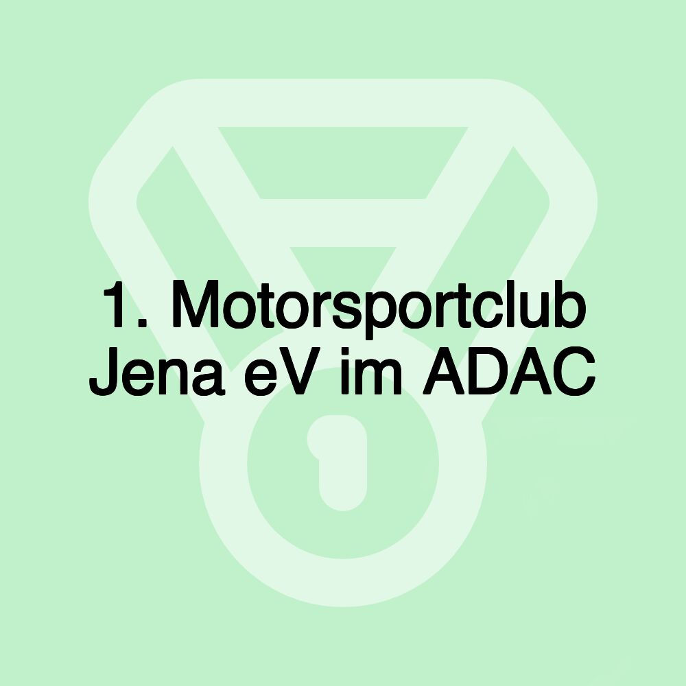 1. Motorsportclub Jena eV im ADAC 1. Motorsportclub Jena eV im ADAC