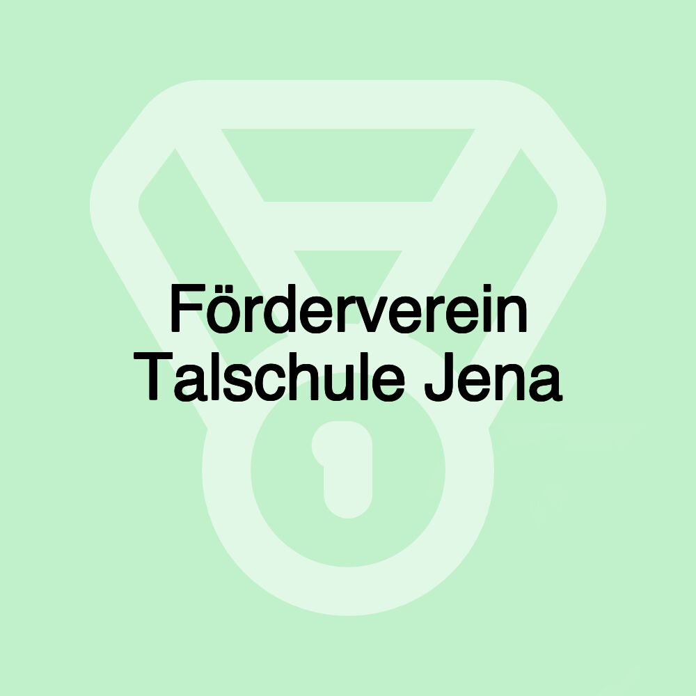 Förderverein Talschule Jena Förderverein Talschule Jena