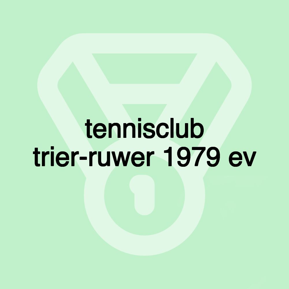 tennisclub trier-ruwer 1979 ev