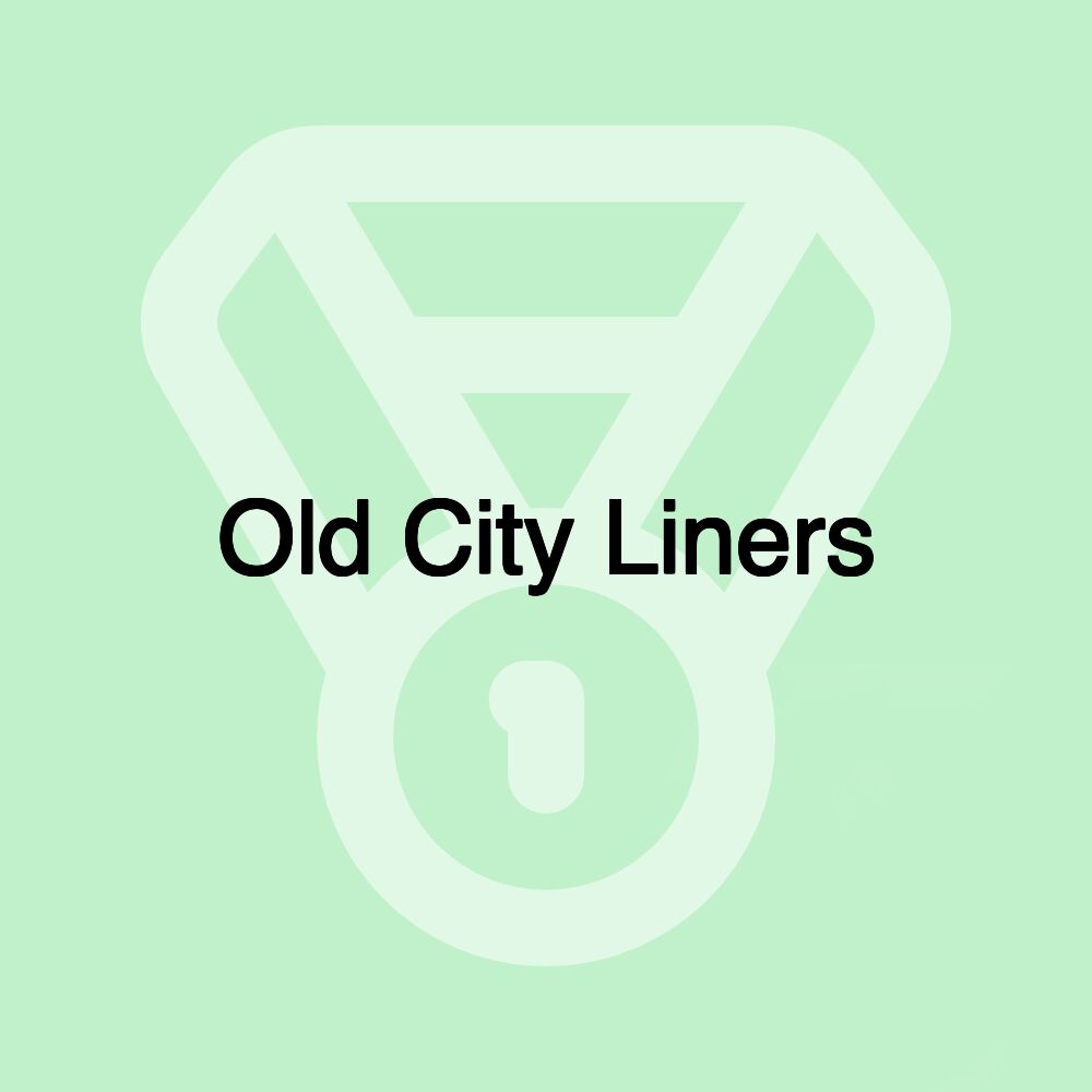 Old City Liners Old City Liners