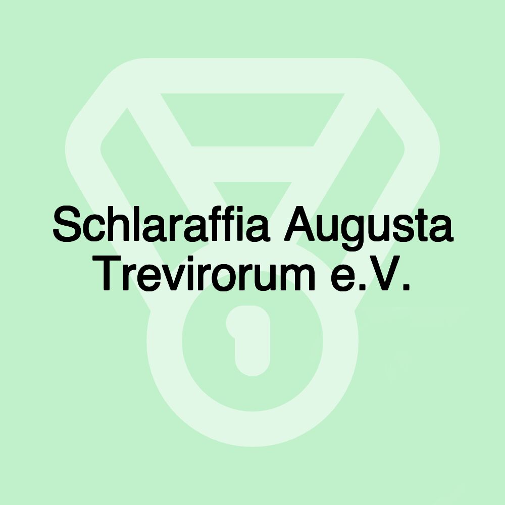Schlaraffia Augusta Trevirorum e.V.