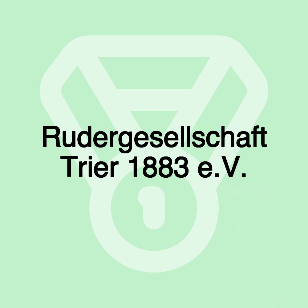 Rudergesellschaft Trier 1883 e.V.