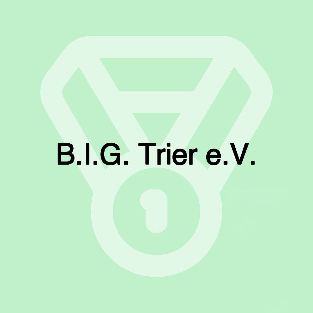 B.I.G. Trier e.V.