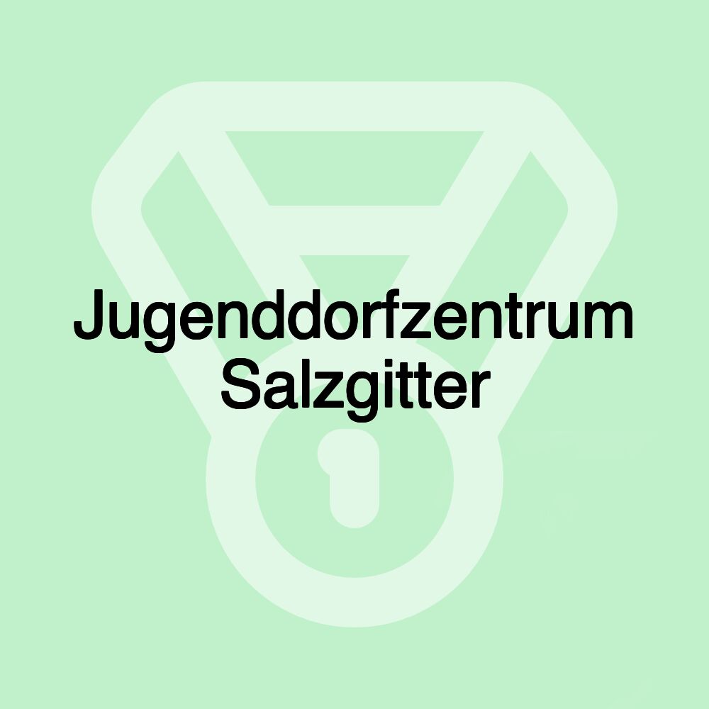 Jugenddorfzentrum Salzgitter Jugenddorfzentrum Salzgitter