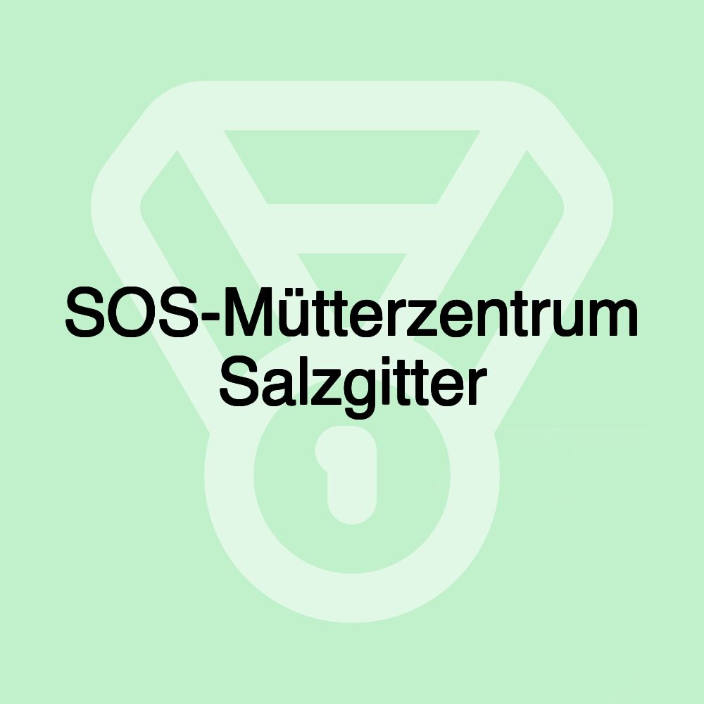 SOS-Mütterzentrum Salzgitter