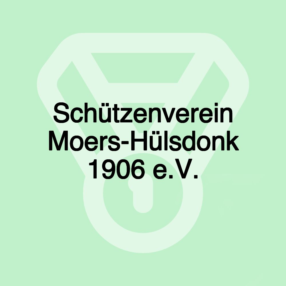 Schützenverein Moers-Hülsdonk 1906 e.V.