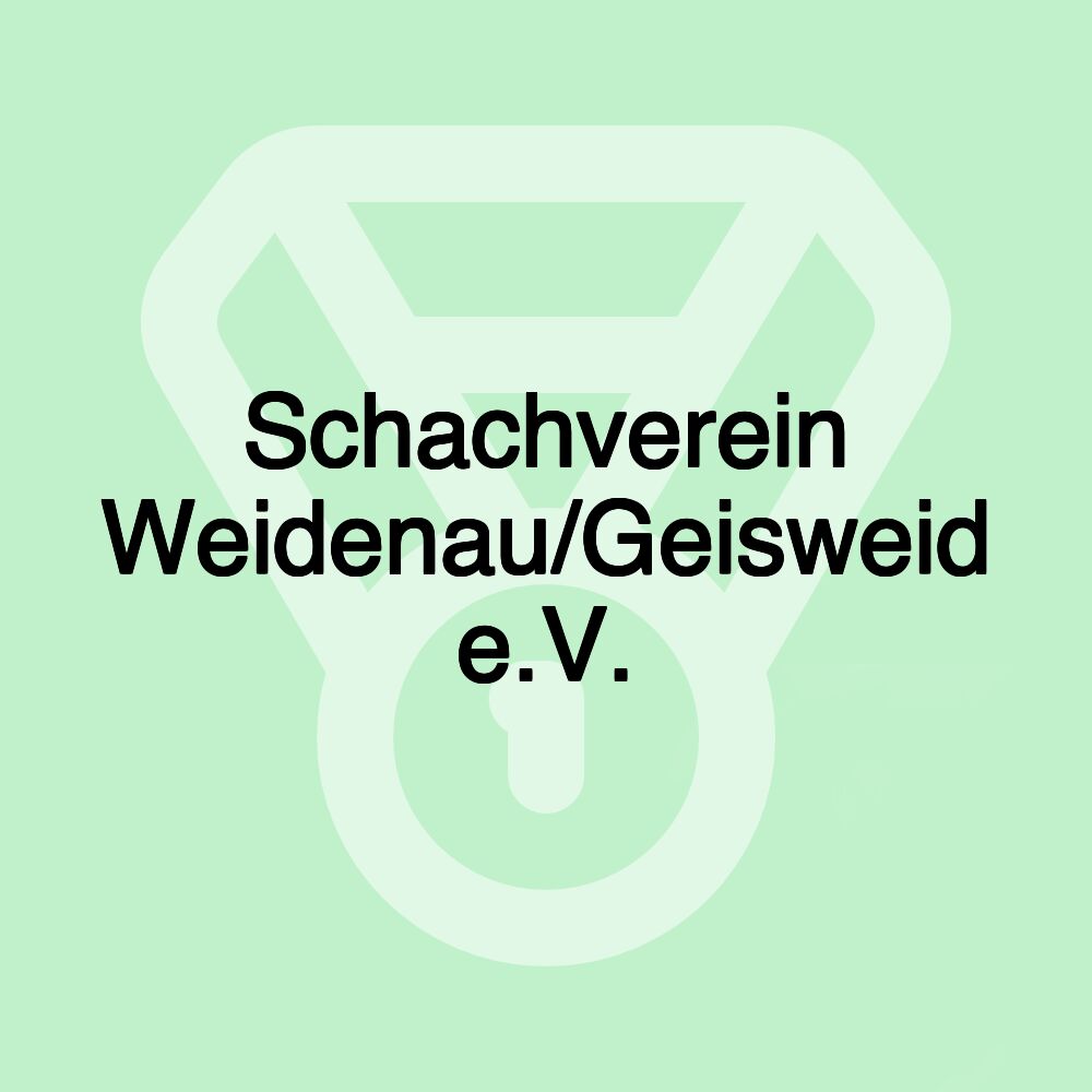 Schachverein Weidenau/Geisweid e.V. Schachverein Weidenau/Geisweid e.V.
