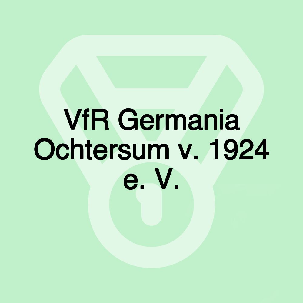 VfR Germania Ochtersum v. 1924 e. V.