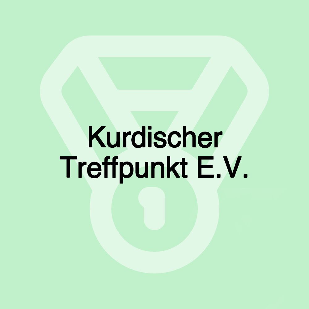 Kurdischer Treffpunkt E.V. Kurdischer Treffpunkt E.V.