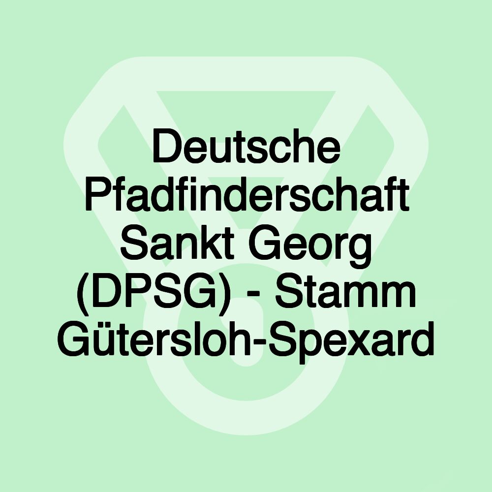 Deutsche Pfadfinderschaft Sankt Georg (DPSG) - Stamm Gütersloh-Spexard