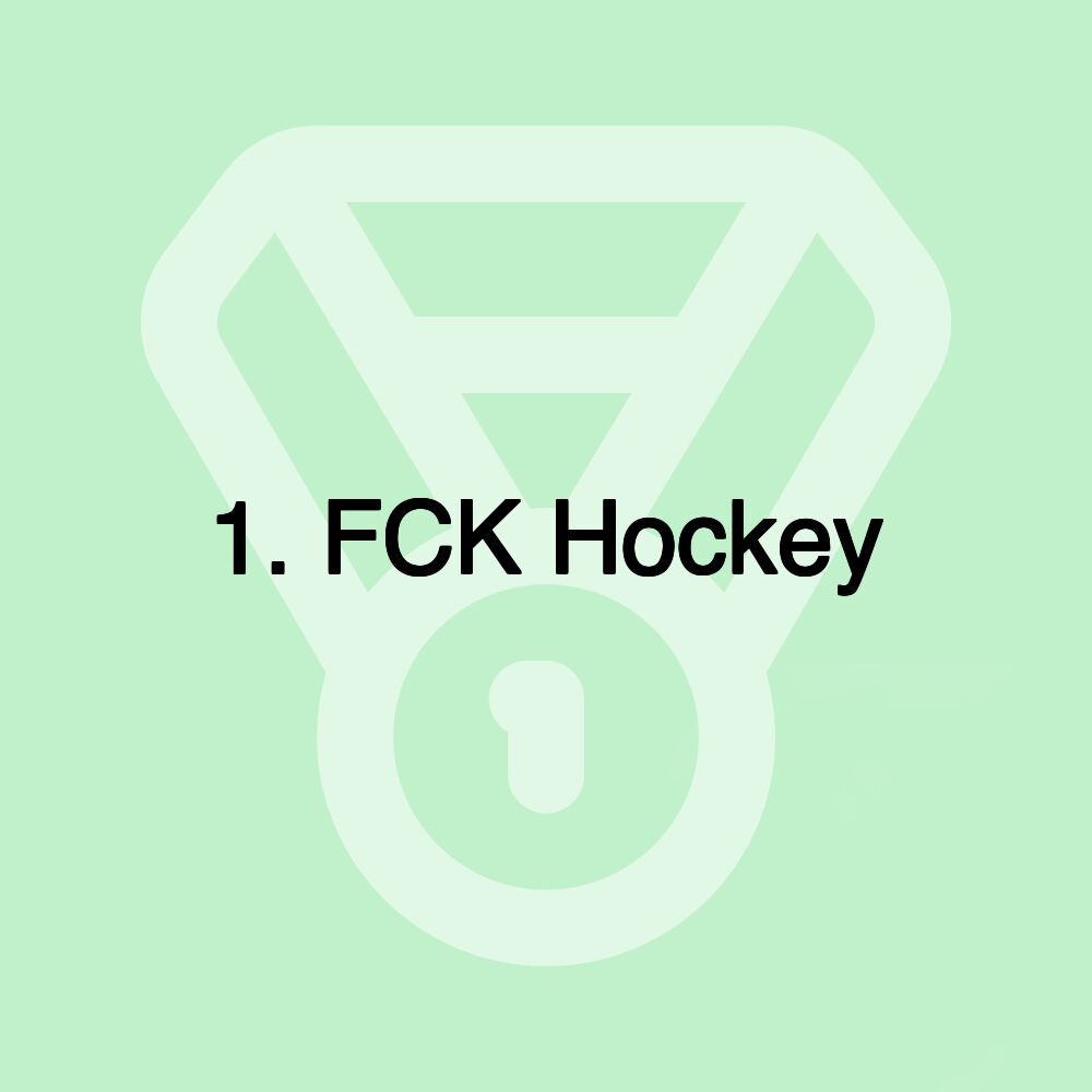 1. FCK Hockey 1. FCK Hockey