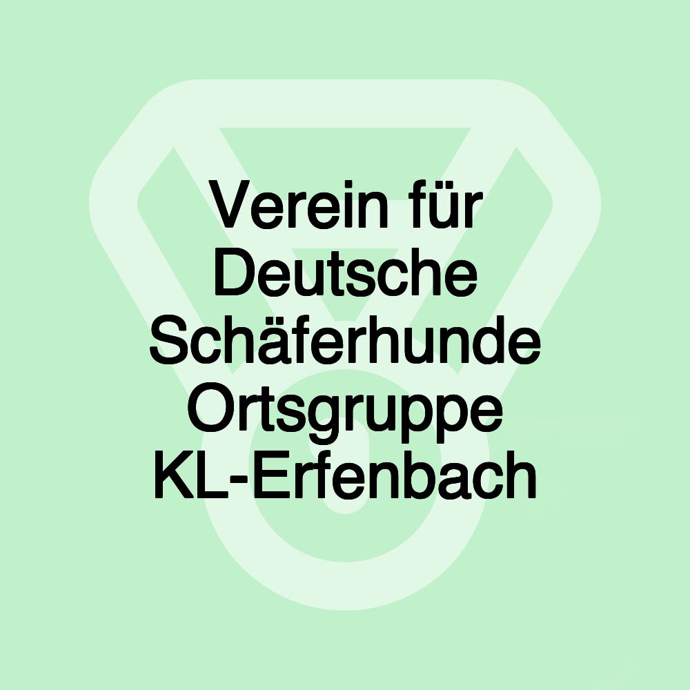 Verein für Deutsche Schäferhunde Ortsgruppe KL-Erfenbach Verein für Deutsche Schäferhunde Ortsgruppe KL-Erfenbach