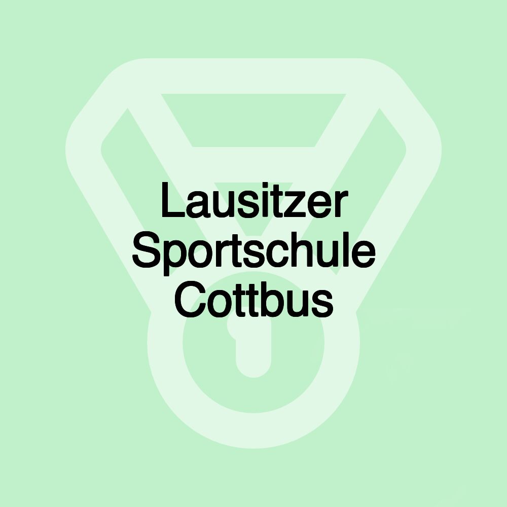 Lausitzer Sportschule Cottbus